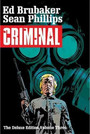 Criminal Deluxe Edition Volume 3 Criminal Deluxe Edition Volume 3