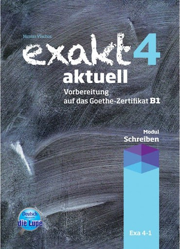 EXAKT AKTUELL 4 BEARBEITUNG SCHREIBEN