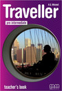 Traveller PreIntermediate: Teacher's Book Traveller PreIntermediate: Teacher's Book