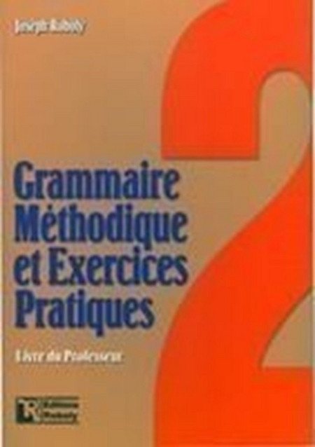Grammaire methodique et exercices practiques 2