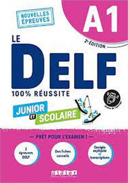Le DELF Junior et Scolaire A1 100% Réussite