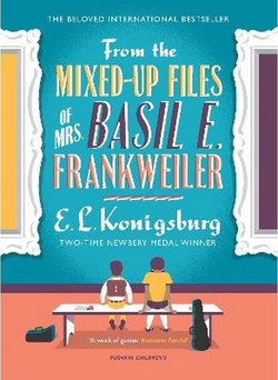 From the Mixed-Up Files of Mrs. Basil E. Frankweiler
