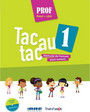 TAC AU TAC 1 LIVRE DU PROFESSEUR TAC AU TAC 1 LIVRE DU PROFESSEUR