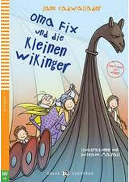 Oma Fix und die kleinen Wikinger