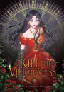 Kill the Villainess, Vol. 1 Kill the Villainess, Vol. 1