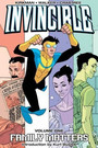 Invincible Volume 1: Family Matters Invincible Volume 1: Family Matters