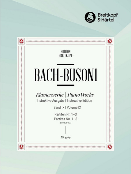 Breitkopf J.S. Bach - Piano Works Vol. IX: Partitas No. 1-3 BWV 825-827