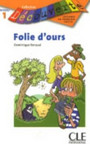 Folie d'ours