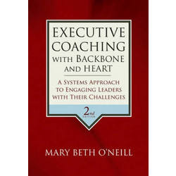 Executive Coaching with Backbone and Heart