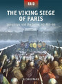 The Viking Siege of Paris The Viking Siege of Paris