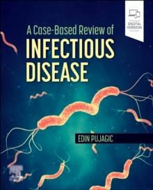 Case-Based Review of Infectious Disease