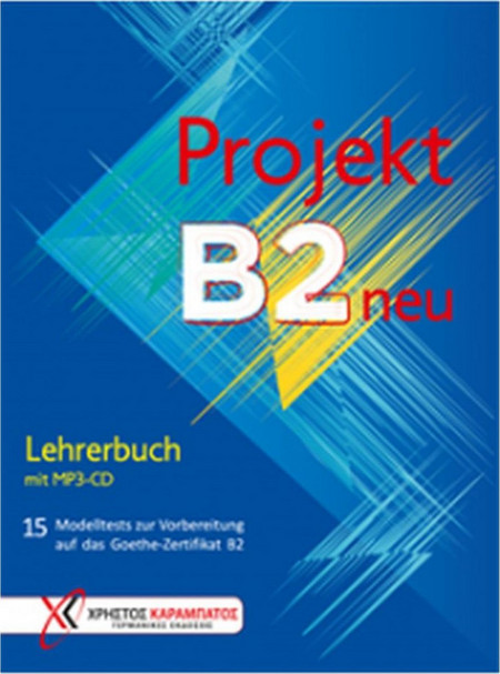 Projekt B2 neu: Lehrerbuch