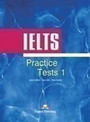 IELTS Practice Tests 1: Student's Book IELTS Practice Tests 1: Student's Book