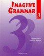 Imagine 3 Grammar Imagine 3 Grammar