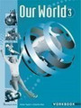 Our World 3 Workbook Our World 3 Workbook
