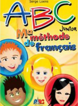ABC Junior A: Ma M?thode de Fran?ais