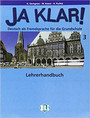 Ja Klar! 3 Lehrerhandbuch Ja Klar! 3 Lehrerhandbuch