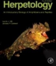 Herpetology : an Introductory Biology of Amphibians and Reptiles