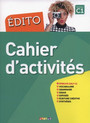 Edito C1: Cahier d'Activites