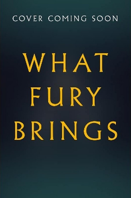 What Fury Brings