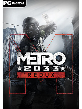 Metro 2033 Redux PC