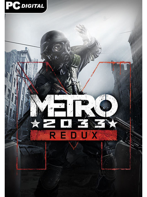 Metro 2033 Redux PC