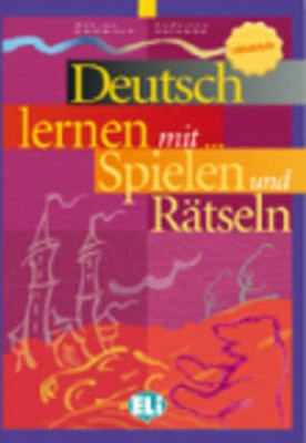 Deutsch lernen mit... Spielen und Rätseln