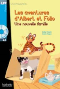 Les Aventures d'Albert et Folio - Une Nouvelle Famille