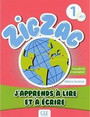 Zigzag 1 A1 J'apprends à lire et à écrire