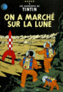 Les Aventures de Tintin 17: On a marché sur la Lune Les Aventures de Tintin 17: On a marché sur la Lune
