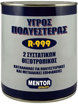 ΥΓΡΟΣ ΠΟΛΥΕΣΤΕΡΑΣ ΜΕ ΚΑΤΑΛΥΤΗ R999 ΔΙΑΦΑΝΗΣ 750ml Mentor (251000100)