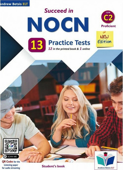 Succeed in NOCN - Proficient Level C2 - NEW 2022 Edition - 12+1 Practice Tests