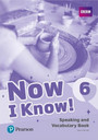 Now I Know 6 Speaking and Vocabulary Book