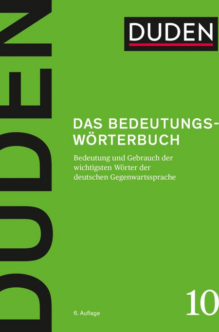 Duden - Deutsche Sprache in 12 Banden: Das Bedeutungsworterbuch (6η έκδοση)