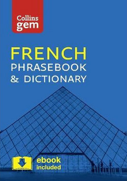 Collins Gem French Phrasebook and Dictionary