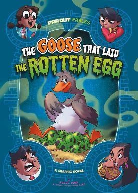 The Goose that Laid the Rotten Egg