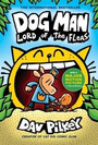 Dog Man: Lord of the Fleas Dog Man: Lord of the Fleas