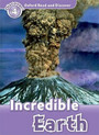 Oxford Read and Discover Level 4: Incredible Earth Oxford Read and Discover Level 4: Incredible Earth