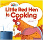Our World Readers: Little Red Hen is Cooking