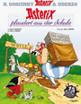Asterix Asterix plaudert aus der Schule (Volume 32) Asterix Asterix plaudert aus der Schule (Volume 32)