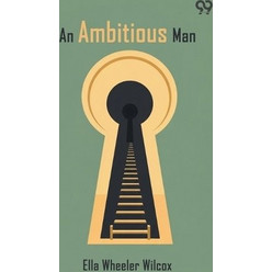 An Ambitious Man