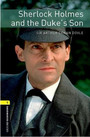 Sherlock Holmes and the Duke's Son Sherlock Holmes and the Duke's Son