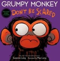 Grumpy Monkey Don't Be Scared