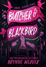 Butcher & blackbird Butcher & blackbird