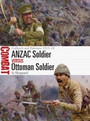ANZAC Soldier vs Ottoman Soldier ANZAC Soldier vs Ottoman Soldier