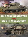 M10 Tank Destroyer vs StuG III Assault Gun M10 Tank Destroyer vs StuG III Assault Gun