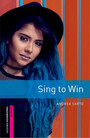 Oxford Bookworms Library: Starter: Sing to Win Oxford Bookworms Library: Starter: Sing to Win