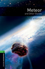 METEOR AND OTHER STORIES (OBW 6) Oxford