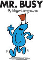Mr. Busy Mr. Busy