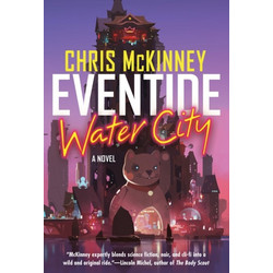 Eventide, Water City